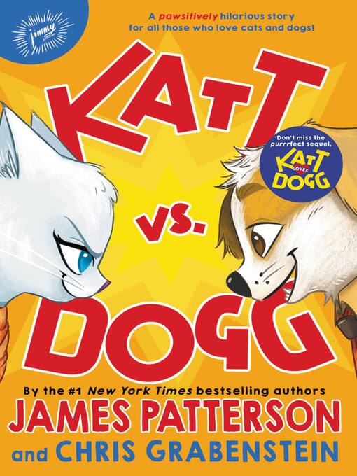 Title details for Katt vs. Dogg by James Patterson - Wait list
